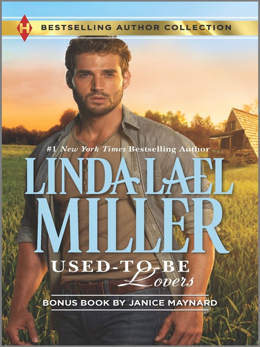 Title details for Used-to-Be Lovers: Into His Private Domain by Linda Lael Miller - Available